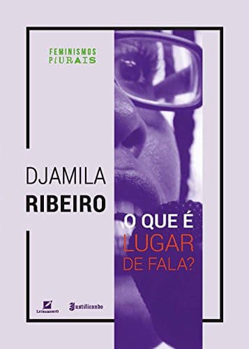 O que E Lugar de Fala