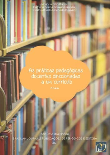 As práticas pedagógicas docentes direcionadas a um currículo