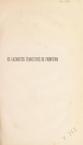 Os lazaretos terrestres de fronteira nos annos 1884 a 1886. Appendice