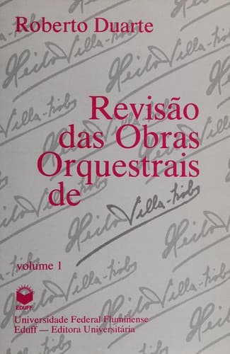 Revisão das obras orquestrais de Villa-Lobos