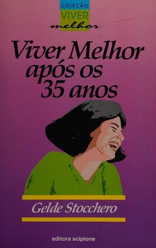 Viver Melhor Após os 35 Anos