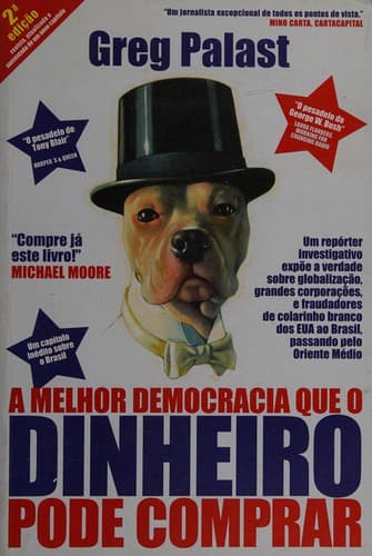 A melhor democracia que o dinheiro pode comprar