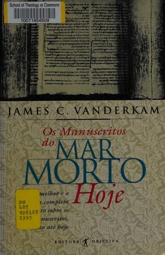Manuscritos do Mar Morto Hoje, O