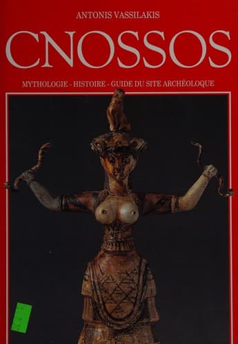 Cnossos: mythologie-histoire guide du site archéologique