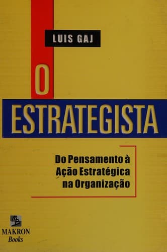 O estrategista: uma organização que possui projetos, vale mais