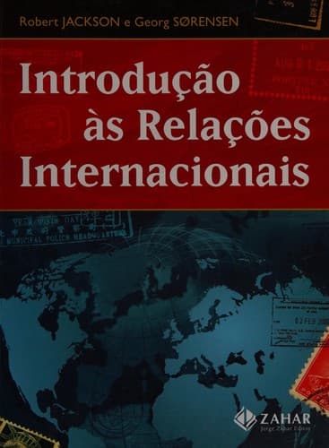Introdução às relações internacionais: teorias e abordagens