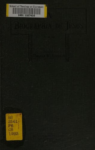 A biographia de Jesus: narrativa completa como registrada pelos evangelistas Matheus, Marcos, e Lucas, sem repeticões e sem solucão de continuidade