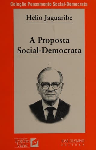 A Proposta social-democrata: a social-democracia na atualidade européia, hispano-americana e brasileira