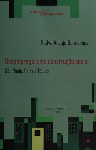 Desemprego, uma construção social: São Paulo, Paris e Tóquio