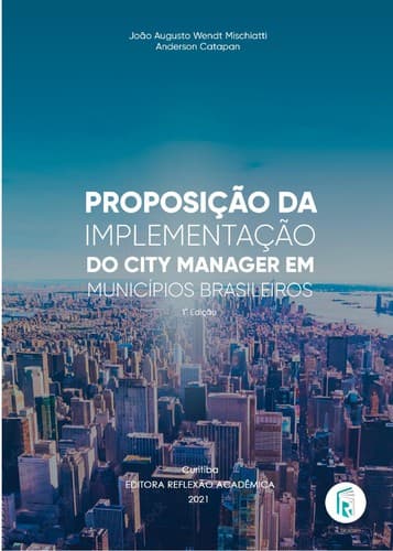 Proposição da implementação do city manager nos municípios brasileiros