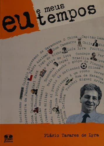 Eu e meus tempos: recortes de memória