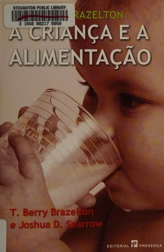 A criança e a alimentaçaõ: o método Brazelton