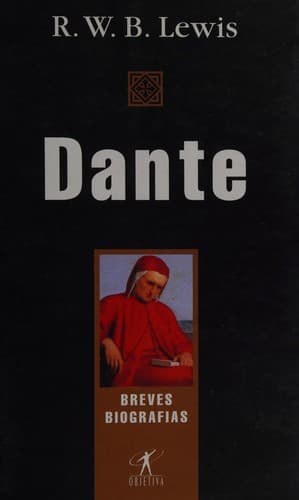 Dante: um Mergulho na Vida e na Obra do Autor de a Divina Comédia
