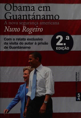 Obama em Guantanamo: a nova seguran-ca americana
