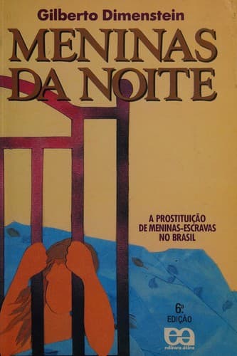 Meninas da noite: a prostituição de meninas-escravas no Brasil
