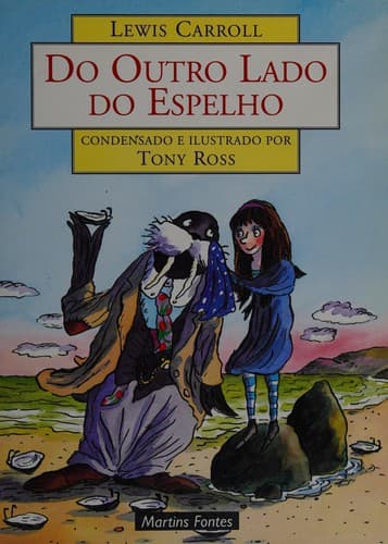 Do outro lado do espelho e o que alice encontrou lá