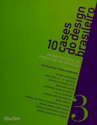 10 cases do design brasileiro: os bastidores do processo de criação v.3.