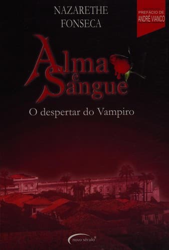 Alma e Sangue: o Despertar do Vampiro