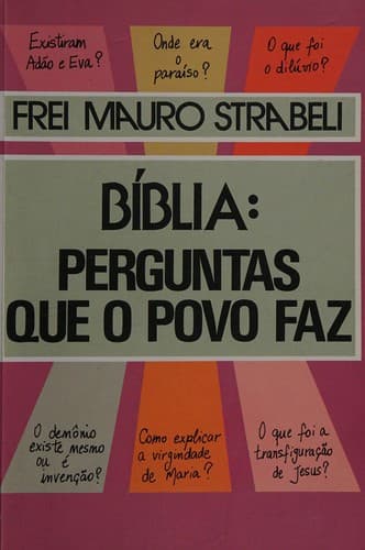 Bíblia: Perguntas que o Povo Faz