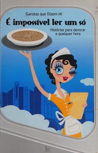 É Impossível Ler um Só