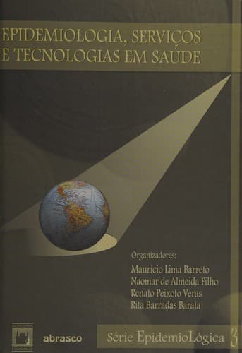 Epidemiologia, Serviços e Tecnologias Em Saúde