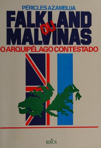 Falkland ou Malvinas: o arquipélago contestado