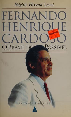 Fernando Henrique Cardoso: o Brasil do possível