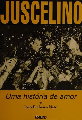 Juscelino, uma história de amor