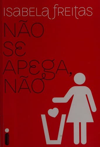 Não se apega, não