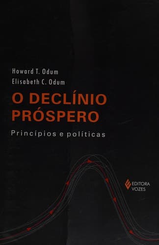 O declínio próspero: princípios e políticas