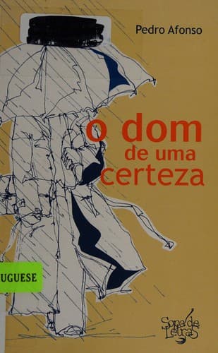 O dom de uma certeza