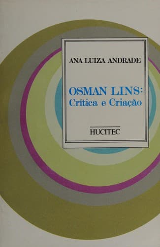 Osman Lins, crítica e criação