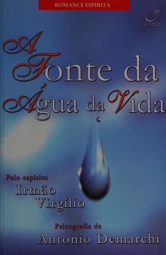 Fonte da Água da Vida, A