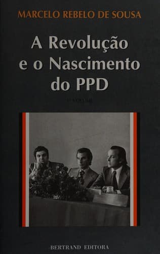 A revolução e o nascimento do PPD