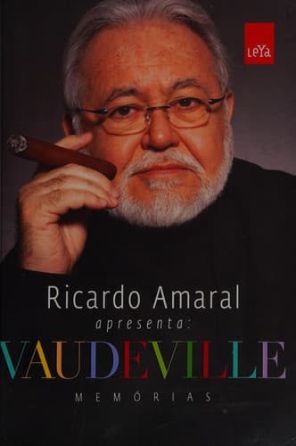 Ricardo Amaral apresenta vaudeville: memórias