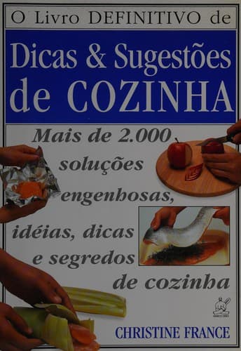 Livro Definitivo de Dicas e Sugestões de Cozinha, O