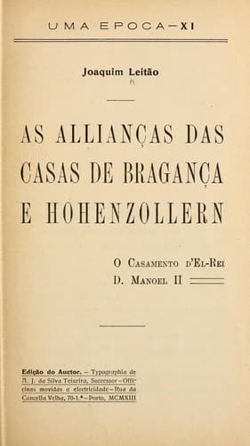 As allianças das casas de Bragança e Hohenzollern: o casamento d'el-rei d. Manoel II