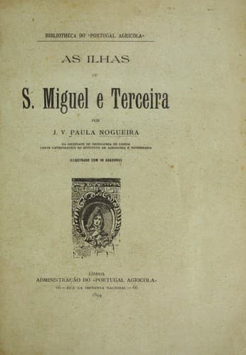 As ilhas de S. Miguel e Terceira