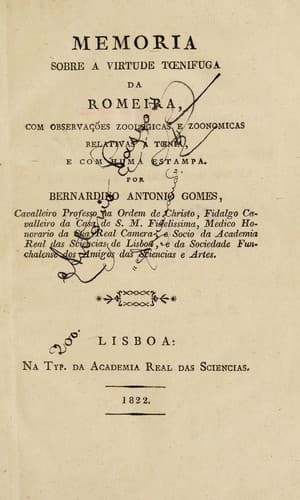 Memoria sobre a virtude toenifuga da romeira, com observações zoologicas e zoonomicas relativas a toenia