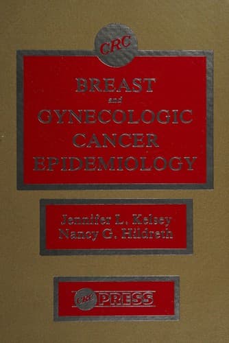 Breast and gynecologic cancer epidemiology