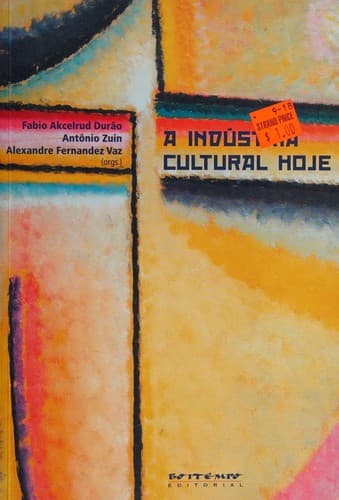 A indústria cultural hoje