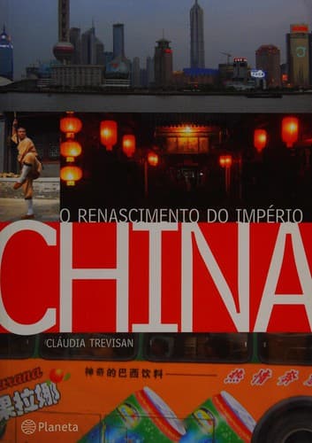 China: o renascimento do império