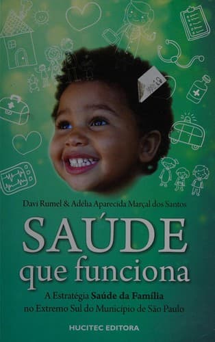 Saúde que funciona: a estratégia Saúde da Família no extremo sul do município de São Paulo