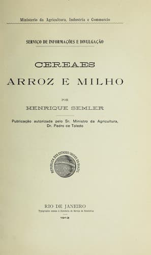 Ceraes, arroz e milho