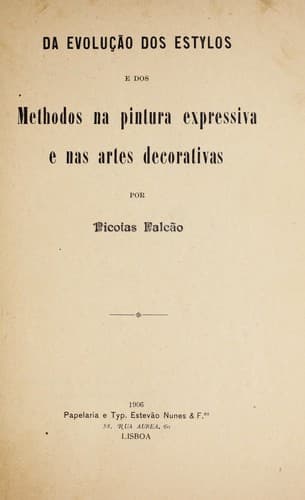 Da evolução dos estylos e dos methodos na pintura expressiva e nas artes decorativas