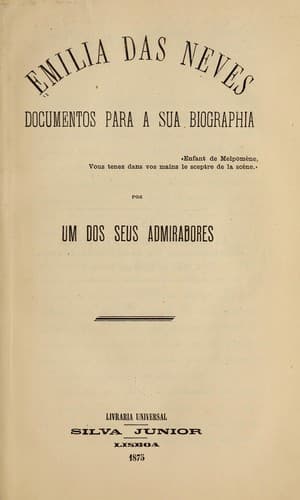 Emilia das Neves: documentos para a sua biographia ...