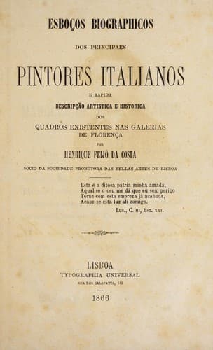 Esboços biographicos dos principaes pintores italianos e rapida descripção artistica e historica dos quadros existentes nas galerias de Florença