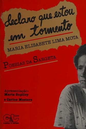 Declaro que estou em tormento: poesias da sarjeta