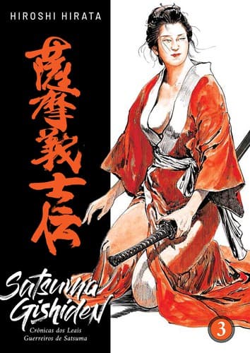 Satsuma Gishiden: Crônicas dos Leais Guerreiros de Satsuma vol. 3