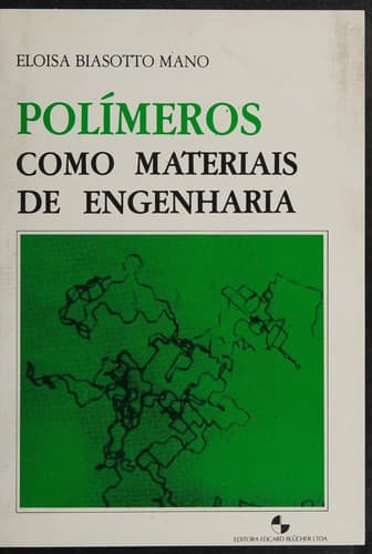 Polímeros como Materiais de Engenharia